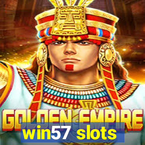 win57 slots